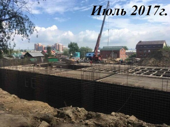Ход строительства Ход строительства Июль 2017